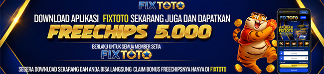 DOWNLOAD APLIKASI FIXTOTO SEKARANG JUGA DAN DAPATKAN FREECHIPS 5,000